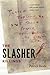 The Slasher Killings: A Can...