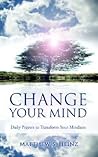Changeyour Mind: Daily Prayers to Transform Your Mindsets