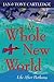 A Whole New World: Life Aft...