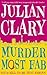 Murder Most Fab by Julian Clary
