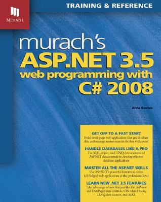 Murach's Asp.net 3.5 Web Programming With C# 2008