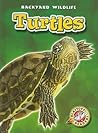 Turtles (Blastoff! Readers: Backyard Wildlife) Turtles (Blastoff! Readers: Backyard Wildlife)