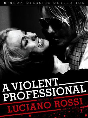 A Violent Professional