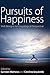 Pursuits of Happiness: Well-Being in Anthropological Perspective