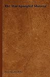 The Star Spangled Manner