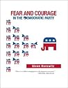Fear and Courage in the Democratic Party