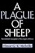A Plague of Sheep: Environmental Consequences of the Conquest of Mexico (Studies in Environment and History)