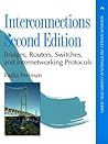 Interconnections: Bridges, Routers, Switches, and Internetworking Protocols