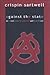 Against the State by Crispin Sartwell