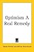 Optimism A Real Remedy