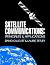 Satellite Communications: Principles and Applications