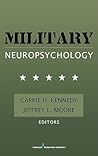 Military Neuropsychology by Carrie H. Kennedy