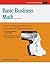 Basic Business Math: A Life-Skills Approach (A Fifty-Minute Series Book)