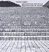 Tadao Ando - Architektur der Stille / Architecture of Silence: Naoshima Contemporary Art Museum (German and English Edition)