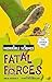 Fatal Forces (Horrible Science)