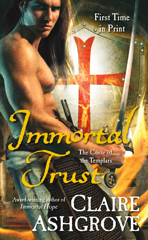 Immortal Trust (The Curse of the Templars, #3)