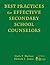 Best Practices for Effective Secondary School Counselors