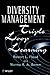 Diversity Management: Triple Loop Learning