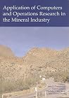 Application of Computers and Operations Research in the Mineral Industry: Proceedings of the 32nd International Symposium on the Application of ... 2005), Tucson, USA, 30 March - 1 April 2005 Application of Computers and Operations Research in the Mineral Industry: Proceedings of the 32nd International Symposium on the Application of ... 2005), Tucson, USA, 30 March - 1 April 2005