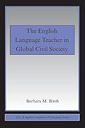 The English Language Teacher in Global Civil Society