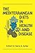Mediterranean Diets in Heal...