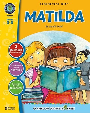 A literature kit for Matilda by Roald Dahl, Grades 3-4 [With 3 Overhead Transparencies] (Perfect Paperback)