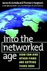 Into the Networked Age: How IBM and Other Firms are Getting There Now