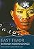 East Timor: Beyond Independence