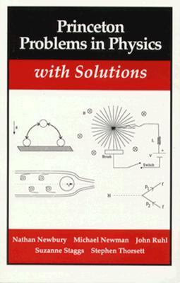 Princeton Problems in Physics with Solutions