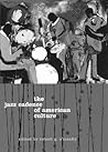 The Jazz Cadence of American Culture (Film and Culture)