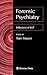 Forensic Psychiatry: Influences of Evil