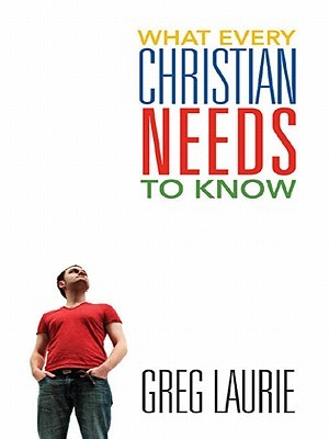 What Every Christian Needs to Know