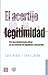 El acertijo de la legitimidad. Por una democracia eficaz en un entorno de la legalidad y desarrollo