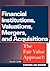 Financial Institutions, Valuations, Mergers and Acquisitions by Zabihollah Rezaee