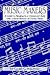 Music Makers: A Guide to Singing in a Chorus or Choir with a Short History of Choral Music