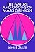 The Nature and Origins of Mass Opinion (Cambridge Studies in Public Opinion and Political Psychology)