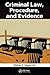 Criminal Law, Procedure, and Evidence