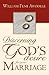 Discerning God's Desire for Your Marriage: Owner's Manual