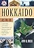 Hokkaido: A History of Ethnic Transition and Development on Japan's Northern Island