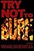 Try Not to Burn (Try Not to...