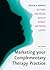 Marketing Complementary Therapy 4: 4th edition