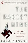 The Racist Mind: ...