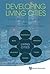 DEVELOPING LIVING CITIES: FROM ANALYSIS TO ACTION