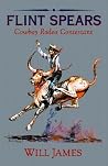Flint Spears: Cowboy Rodeo Contestant (Tumbleweed Series) Flint Spears: Cowboy Rodeo Contestant (Tumbleweed Series)