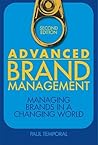 Advanced Brand Management: Managing Brands in a Changing World
