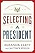 Selecting a President (Fund...