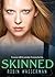 Skinned