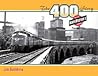 The 400 Story: Chicago & North Western’s Premier Passenger Trains (Fesler-Lampert Minnesota Heritage)