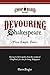 Devouring Shakespeare; Five Simple Tools