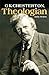 G.K. Chesterton, Theologian